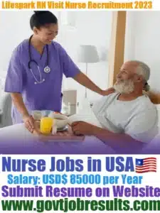 Lifespark RN Visit Nurse Recruitment 2023