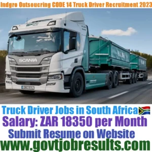Indgro Outsourcing CODE 14 Truck Driver Recruitment 2023