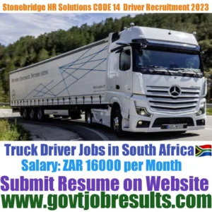 Stonebridge HR Solutions CODE 14 Truck Driver Recruitment 2023