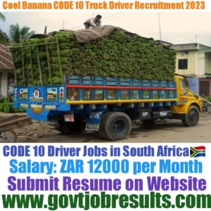 Cool Banana CODE 10 Driver Recruitment 2023-2024