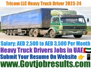Tricom LLC Heavy Truck Driver Recruitment 2023-24