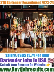 STK Bartender Recruitment 2023-24