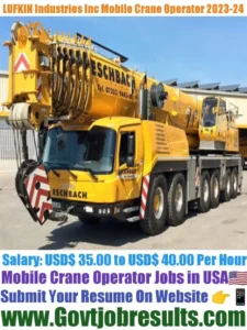 LUFKIN Industries Inc Mobile Crane Operator 2023-24