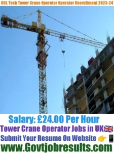 HCL Tech Tower Crane Operator Recruitment 2023-24