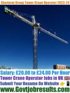 Shorterm Group Tower Crane Operator 2023-24