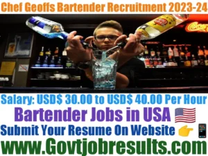 Chef Geoffs Bartender Recruitment 2023-24