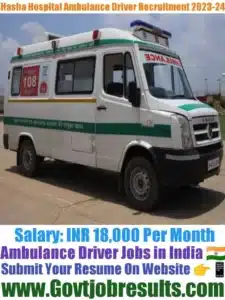 Harsha Hospital Ambulance Driver Recruitment 2023-24
