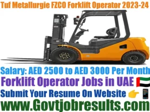 Tuf Metallurgie FZCO Forklift Operator 2023-24