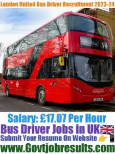 London United Bus Driver Recruitment 2023-24