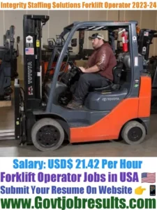 Integrity Staffing Solutions Forklift Operator 2023-24