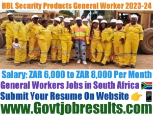 BBL Security Products General Worker 2023-24