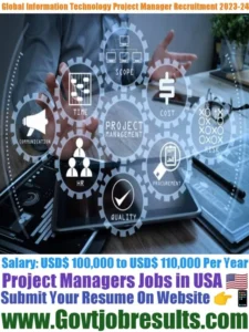 Global Information Technology Project Manager Recruitment 2023-24