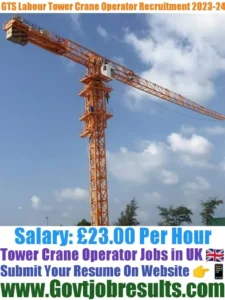 GTS Labour Tower Crane Operator Recruitment 2023-24