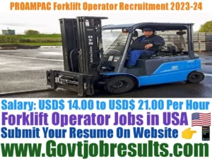 PROAMPAC Forklift Operator Recruitment 2023-24