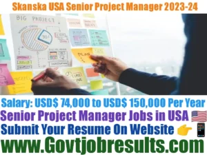Skanska USA Senior Project Manager 2023-24