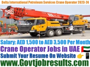 Delta International Petroleum Services Crane Operator 2023-24