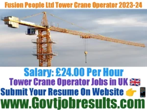 Fusion People Ltd Tower Crane Operator 2023-24