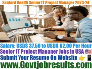 Sanford Health Senior IT Project Manager 2023-24