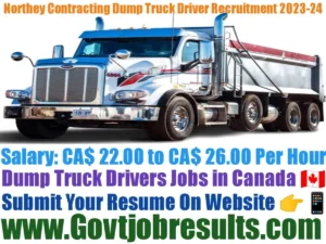 Northey Contracting Dump Truck Driver Recruitment 2023-24