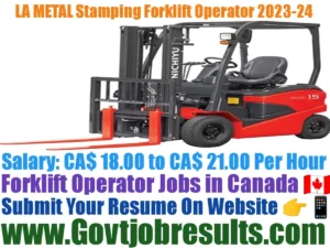 LA METAL Stamping Forklift Operator 2023-24