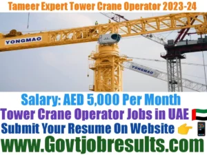 Tameer Expert Tower Crane Operator Recruitment 2023-24
