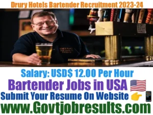 Drury Hotels Bartender Recruitment 2023-24