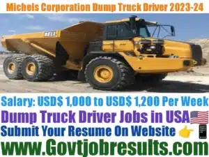 Michels Corporation Dump Truck Driver 2023-24