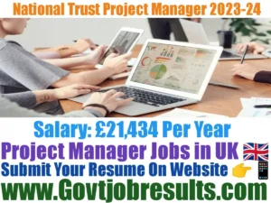 National Trust Project Manager Recruitment 2023-24