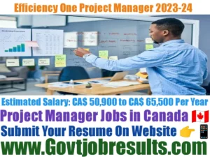 Efficiency One Project Manager Recruitment 2023-24