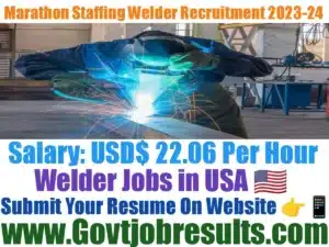 Marathon Staffing Welder Recruitment 2023-24