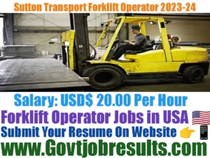 Sutton Transport Forklift Operator Recruitment 2023-24