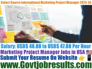 Select Source International Marketing Project Manager 2023-24