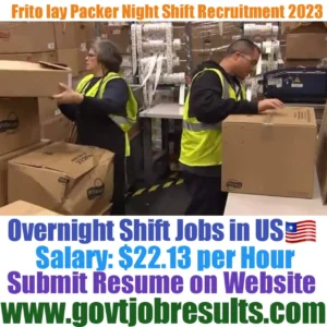 Frito Lay North America Packer Night Shift Recruitment 2023