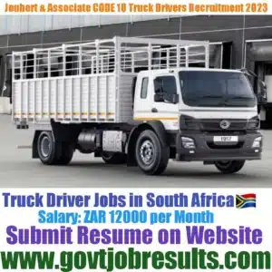 Joubert Associate CODE 10 Truck Driver Recruitment 2023-2024