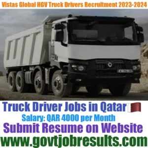 Vistas Global Doha HGV Truck Driver Recruitment 2023-24