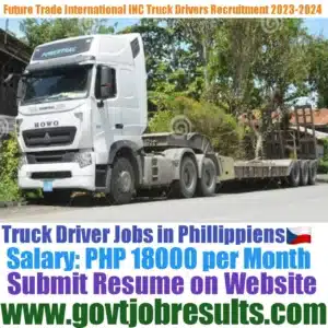 Future Trade International INC Truck Driver Recruitment 2023-24