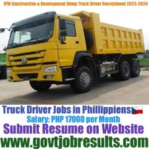 IPM Construction Dump Truck Driver Recruitment 2023-24