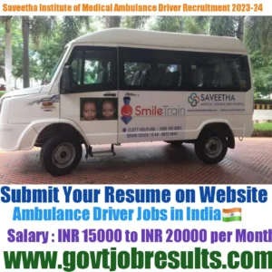 Saveetha Institute Of Medical Ambulance Driver Recruitment 2023-24