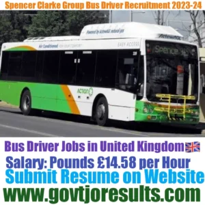 Spencer Clarke Group Bus Driver Recruitment 2023-24