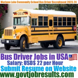 Mariano Lake Community School Bus Driver Recruitment 2023-24