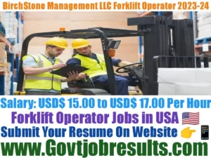 BirchStone Management LLC Forklift Operator 2023-24