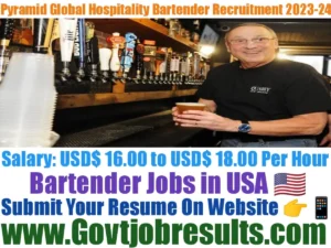 Pyramid Global Hospitality Bartender Recruitment 2023-24