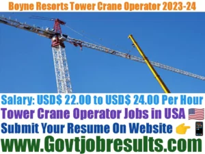 Boyne Resorts Tower Crane Operator 2023-24