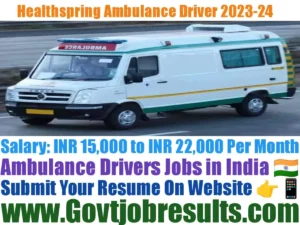 Healthspring Ambulance Driver 2023-24