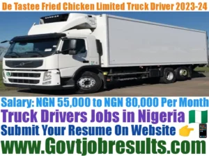 De Tastee Fried Chicken Limited Truck Driver 2023-24