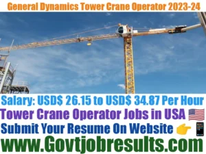 General Dynamics Crane Operator Recruitment 2023-24