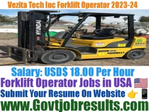 Vezita Tech Inc Forklift Operator 2023-24