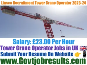 Linsco Recruitment Tower Crane Operator 2023-24
