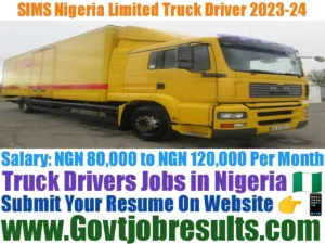 SIMS Nigeria Limited Truck Driver 2023-24
