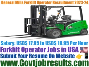 General Mills Forklift Operator Recruitment 2023-24